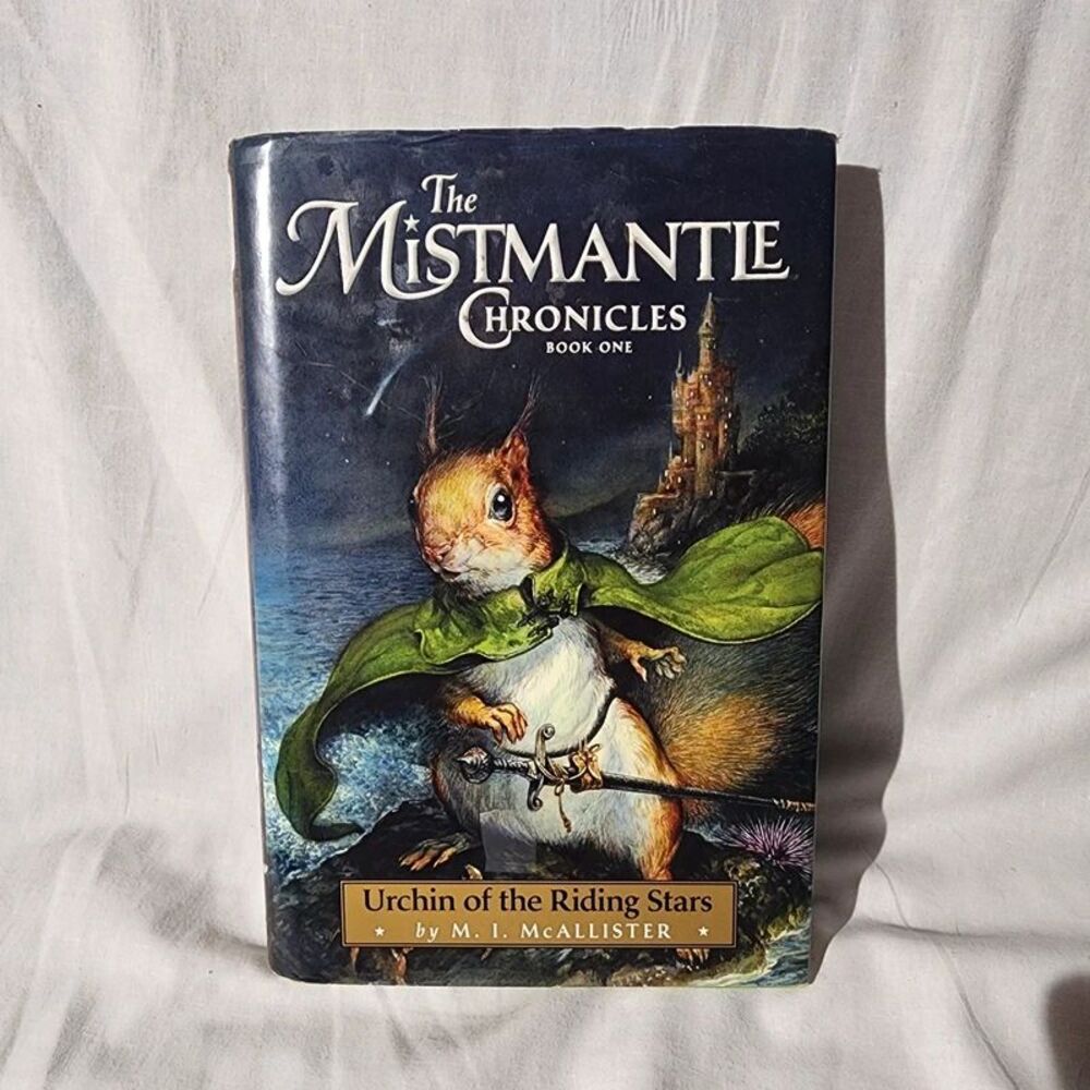 The Mistmantle Chronicles Book One Urchin Riding Stars Hardcover McAllister